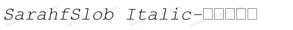 SarahfSlob Italic字体转换